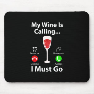 Mousepad Presente de Natal Meu Vinho Está Chamando E Eu D