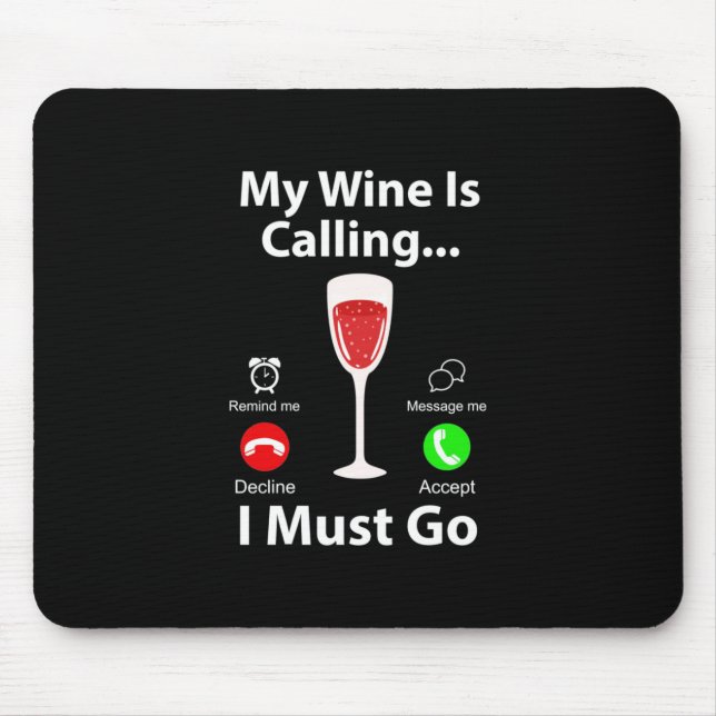 Mousepad Presente de Natal | Meu Vinho Está Chamando E Eu D (Frente)