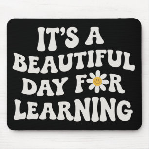 Mousepad Presente de Vida de Professor É um Belo Dia para A