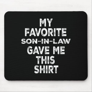 Mousepad Presente Divertido Família Meu Genro Favorito Me D