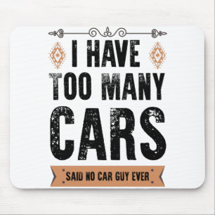 Mousepad Presente do Cara do Carro Engraçado Eu Tenho Muito