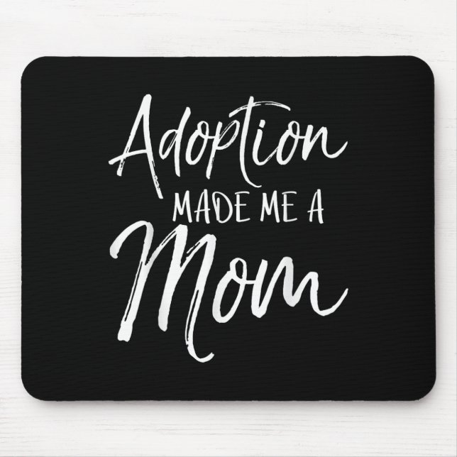 Mousepad Presente do Dia das Mães para Mães Adotivas A Adoç (Frente)