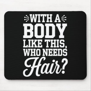 Mousepad Presente engraçado de musculação para careca com u