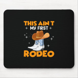 Mousepad Presente Equestre Este É O Meu Primeiro Rodeio