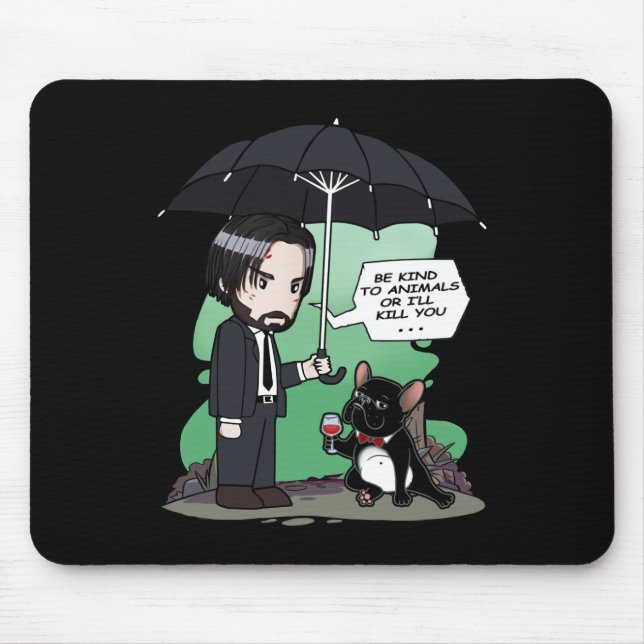 Mousepad Presente no cão | Seja gentil com os animais ou eu (Frente)