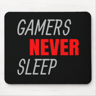Mousepad Presente para jogadores nunca adormecem o vídeo g