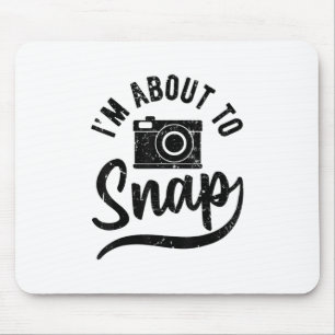 Mousepad Presente Para O Fotógrafo Estou Prestes A Encaixa