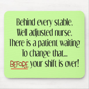 Mousepad Presentes divertidos da enfermeira "atrás de cada