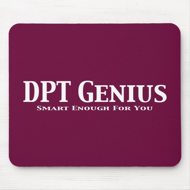 Mousepad Presentes do gênio da DPT (Frente)