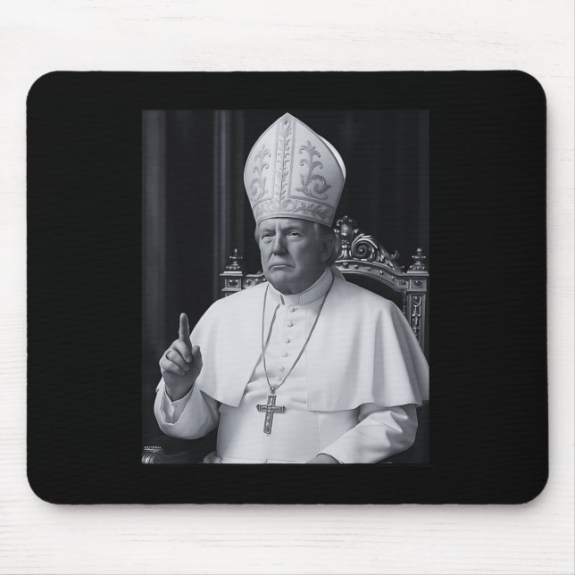 Mousepad Presidente Trump Quer Ser O Próximo Papa Ch (Frente)
