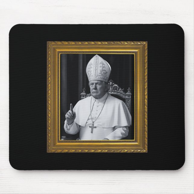 Mousepad Presidente Trump Quer Ser O Próximo Papa Ch (Frente)