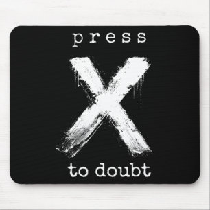 Mousepad Pressione X Para Duvidar Meme