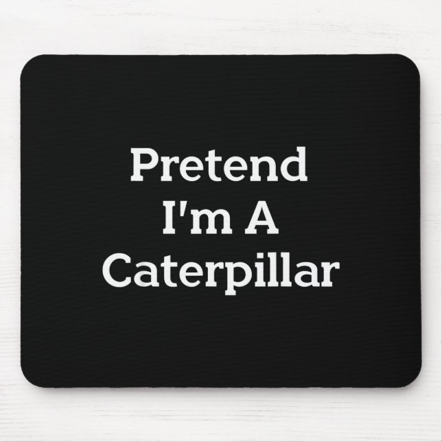 Mousepad Pretend I'm A Costume Funny Halloween Party Lazy  (Frente)