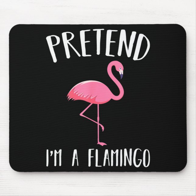 Mousepad Pretend I'm A Nk Flamingo Funny Halloween Costume  (Frente)