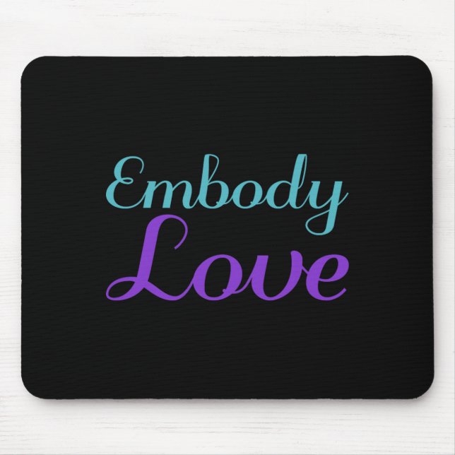Mousepad Prevenção Conscientização do Amor Embody Design (Frente)