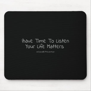 Mousepad Prevenção De Suicídio Eu Tenho Tempo De Ouvir Sua