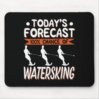 Mousepad Previsão Atual De 100% De Chance De Esqui De Água