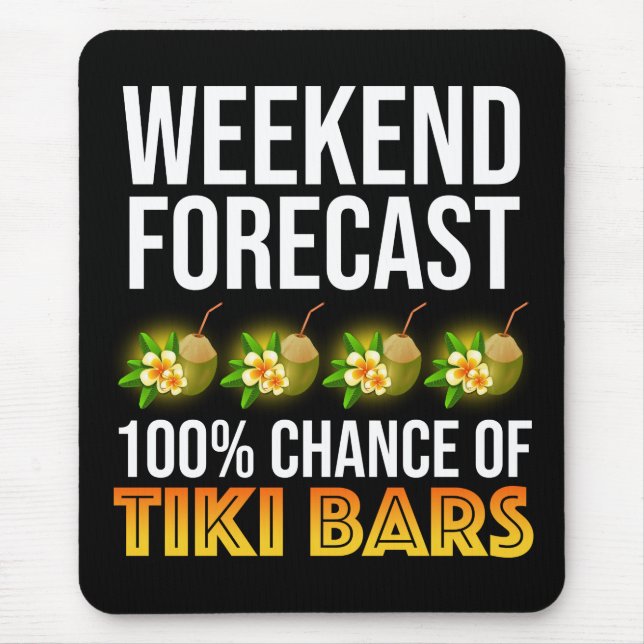 Mousepad Previsão de Fim de Semana - 100% de Chance de Bare (Frente)