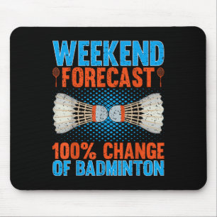 Mousepad Previsão de fim de semana 100 por cento de mudança