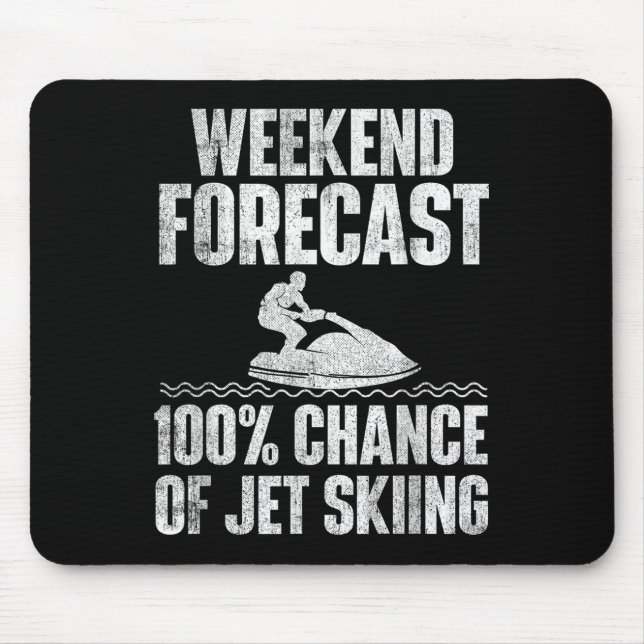 Mousepad Previsão de Fim de Semana Jet Skiing - Férias de A (Frente)