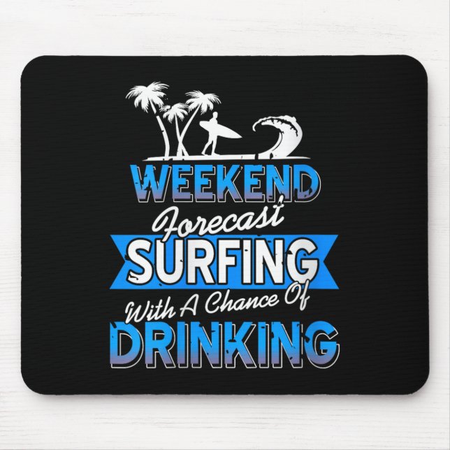 Mousepad Previsão Womens Weekend Oportunidade De Surfe No L (Frente)