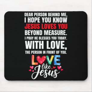 Mousepad Prezada Pessoa Atrás de Mim Espero que Saiba que J