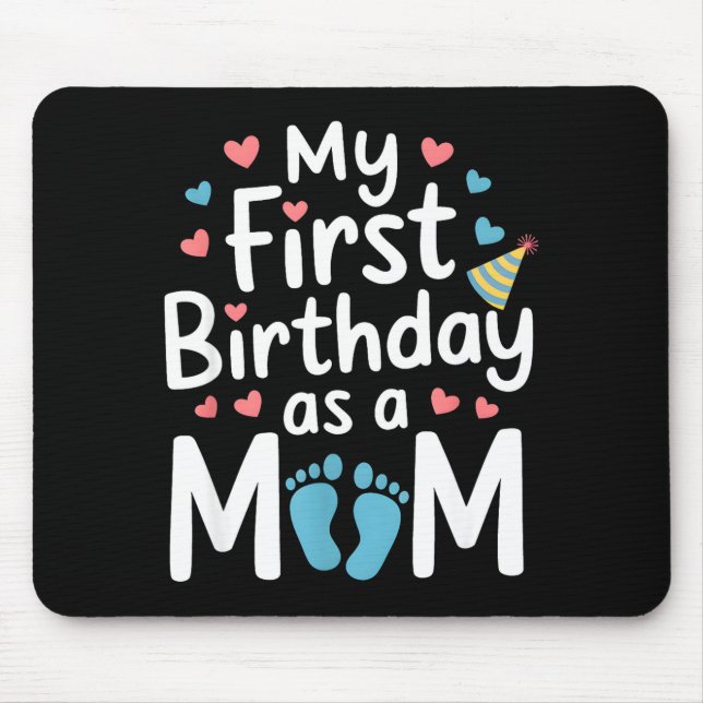 Mousepad Primeiro aniversário nova mamãe bebê festa feliz d (Frente)