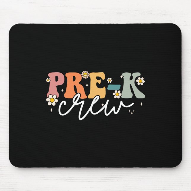 Mousepad Primeiro Dia Da Tripulação Pré-K De Volta Ao Teac  (Frente)