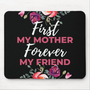 Mousepad Primeiro Minha Mãe Para Sempre Minha Amiga