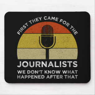 Mousepad Primeiro Vieram Para Os Jornalistas