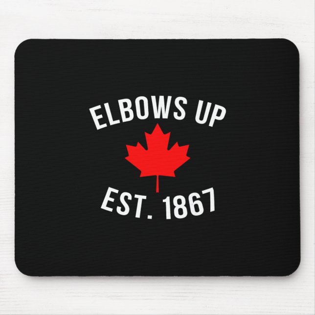 Mousepad Pró-Canadá Cotovelos Para Cima Fundada em 1867 (Frente)