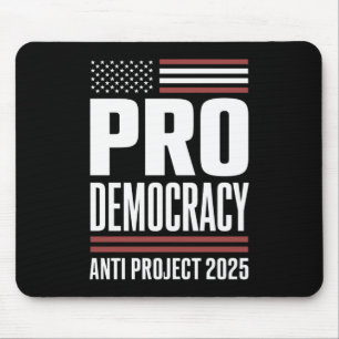 Mousepad Pró Democracia Anti Projeto 2025 Trump 2025