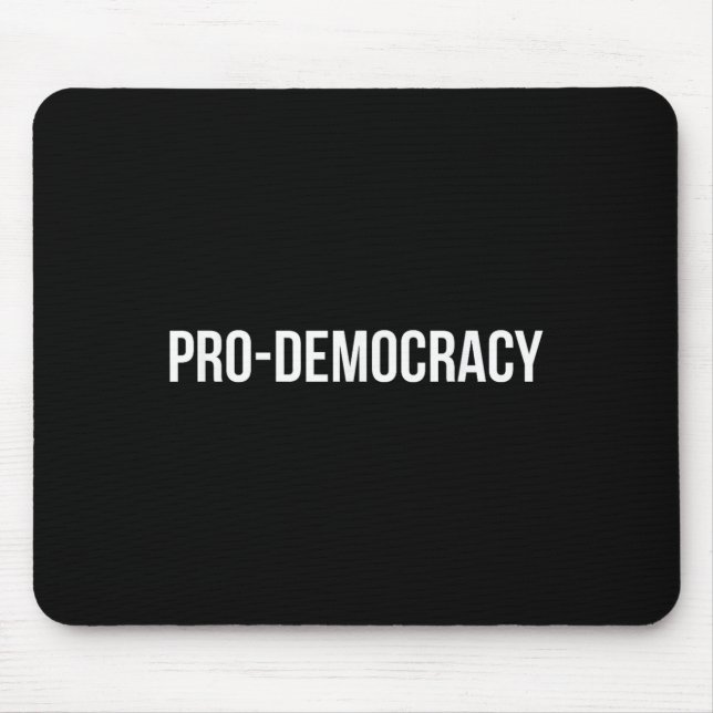 Mousepad Pro Democracy White Text  (Frente)