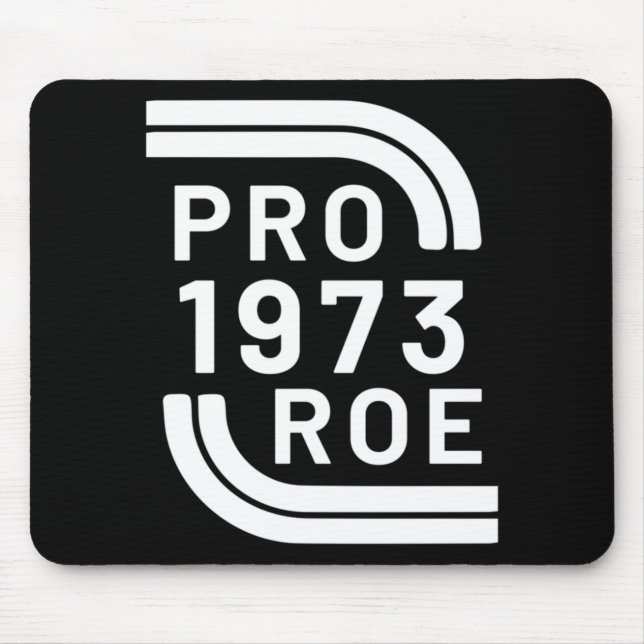 Mousepad Pro Roe Direitos reprodutivos em função da escolha (Frente)