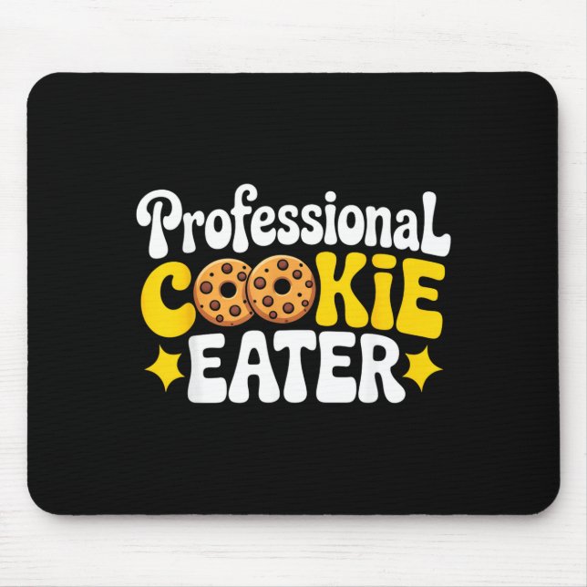 Mousepad Professional Cookie Eater Cookie Lover Chocolate C (Frente)