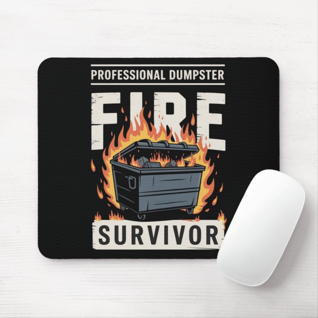 Mousepad Professional Dumpster Fire Survivor Funny Work  (Com mouse)