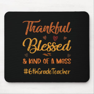 Mousepad Professor de 6 Grau Graças Abençoado Ação de Graça