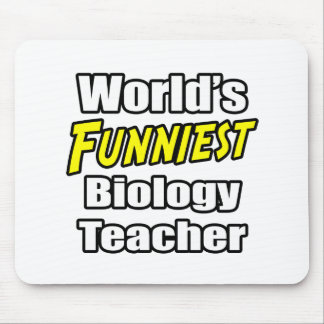 Mousepad Professor de Biologia Mais Engraçado do Mundo