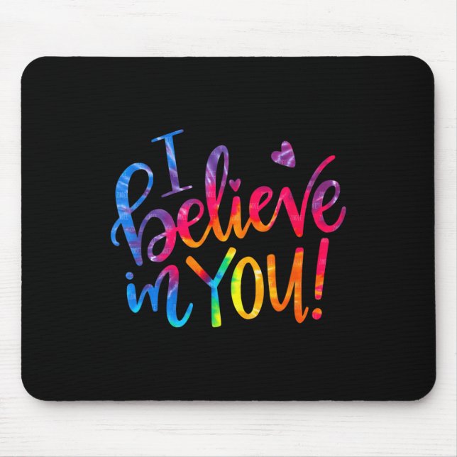 Mousepad Professor De Dia De Teste Eu Acredito Em Você No D (Frente)