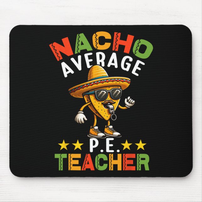 Mousepad Professor de Educação Física Médio Nacho Mexicano  (Frente)