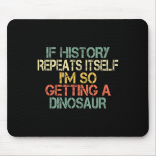 Mousepad Professor de História Engraçado se Repete Estou Fi