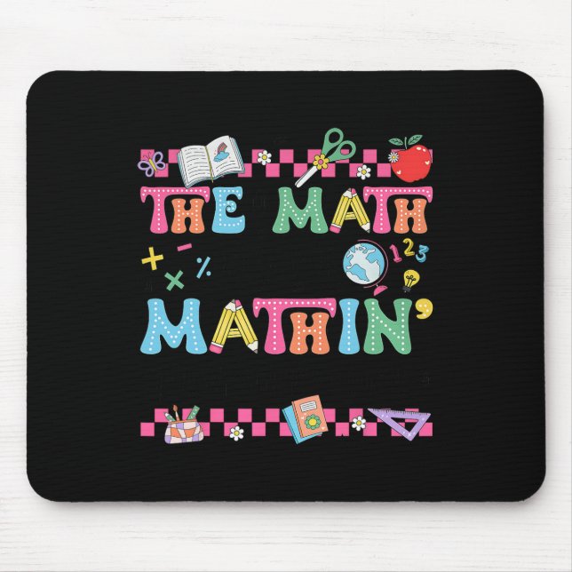 Mousepad Professor de Matemática A Matemática Não Está Faze (Frente)