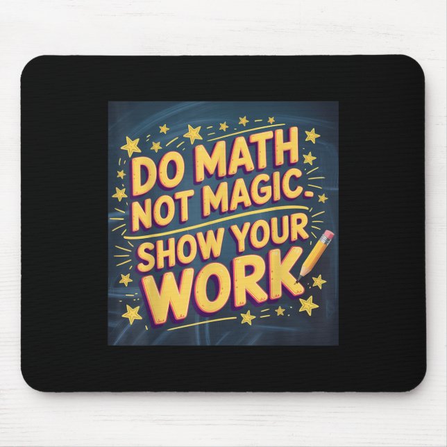 Mousepad Professor de Matemática Divertido Não Faz Magia Ca (Frente)