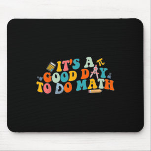 Mousepad Professor de Matemática É Um Bom Dia Para Fazer Ma