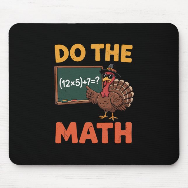 Mousepad Professor de Matemática Engraçado Dia de Ação de G (Frente)