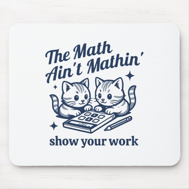 Mousepad Professor de Matemática Engraçado O Matemática Não (Frente)