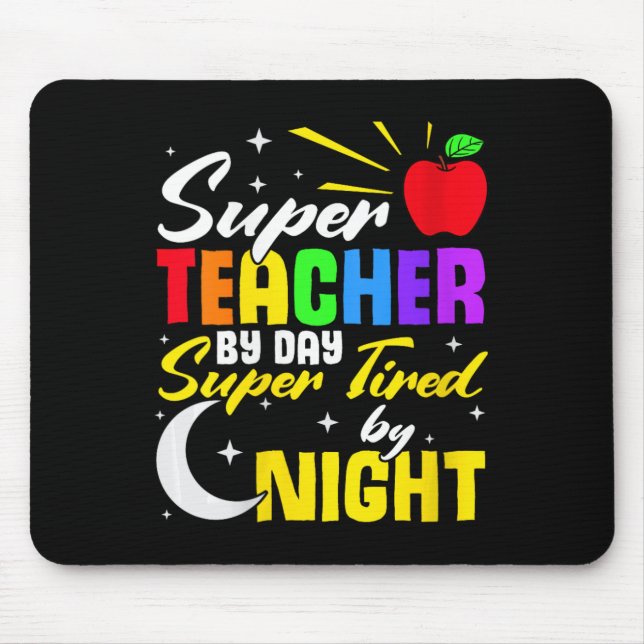 Mousepad Professor Por Dia Super Cansado Pela Escola De Pro (Frente)