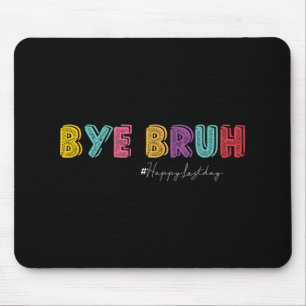 Mousepad Professores Bruh Olá Verão Passado Dia do Ensino