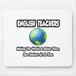 Mousepad Professores de Inglês... Fazer o Mundo um lugar me