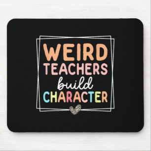 Mousepad Professores Estranhos Constroem Caráter Leopardo R
